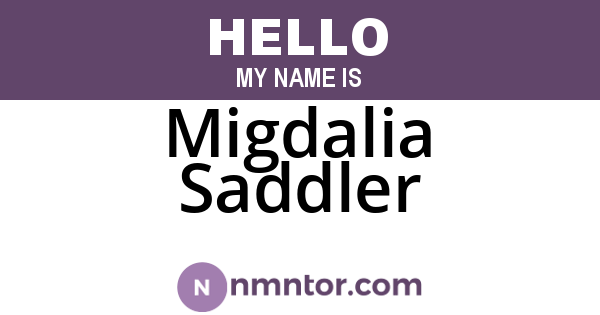 Migdalia Saddler