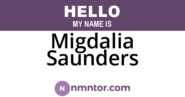 Migdalia Saunders