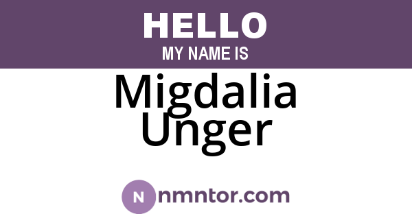 Migdalia Unger