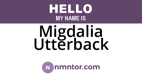 Migdalia Utterback