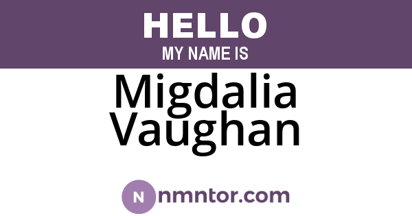 Migdalia Vaughan