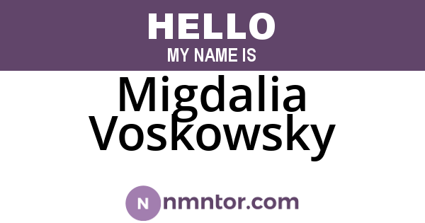 Migdalia Voskowsky