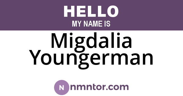 Migdalia Youngerman