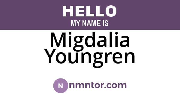 Migdalia Youngren