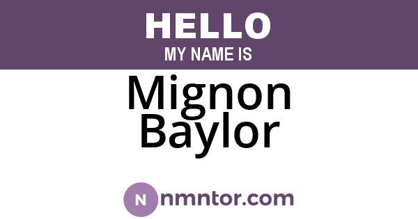 Mignon Baylor