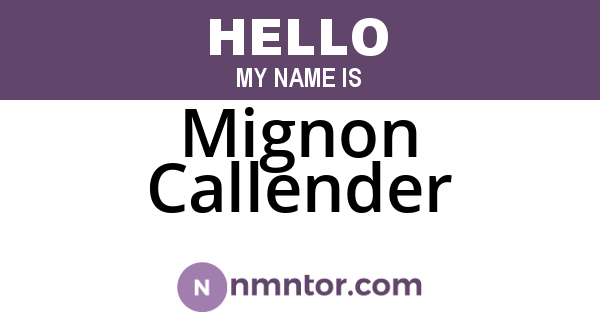 Mignon Callender