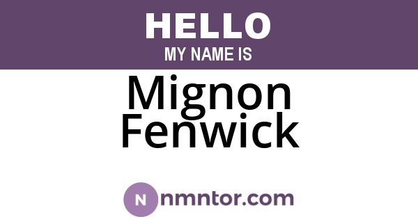 Mignon Fenwick