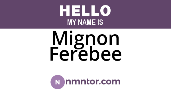 Mignon Ferebee