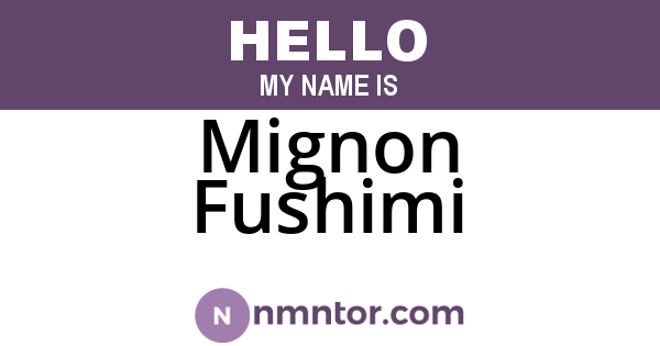 Mignon Fushimi