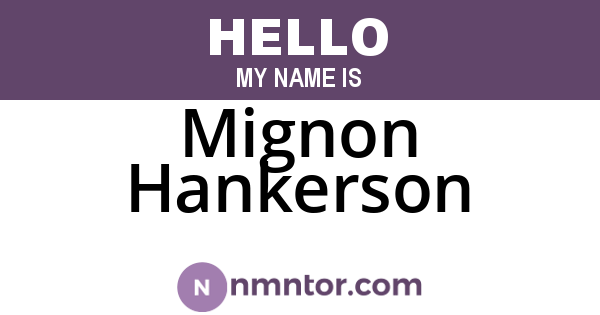 Mignon Hankerson