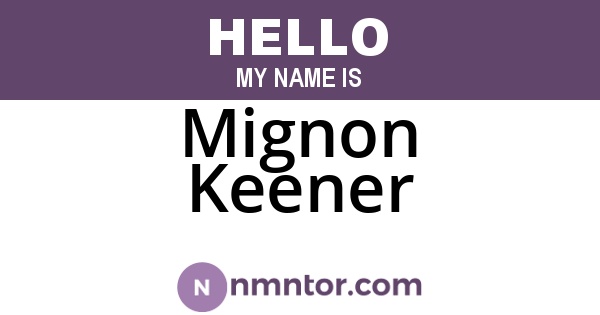 Mignon Keener