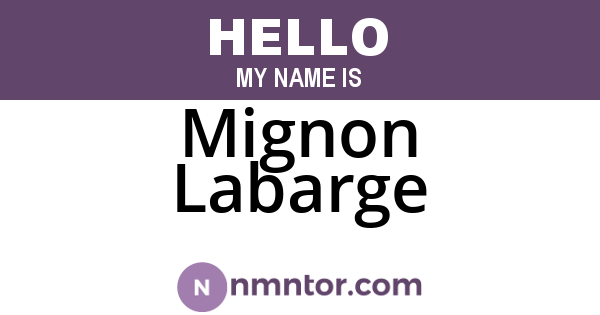 Mignon Labarge