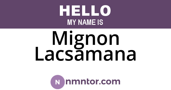 Mignon Lacsamana