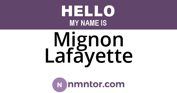 Mignon Lafayette