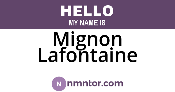 Mignon Lafontaine