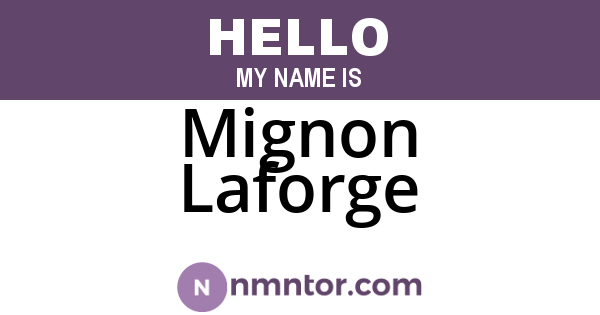 Mignon Laforge