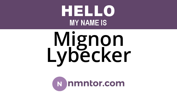 Mignon Lybecker