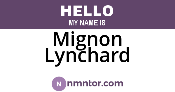 Mignon Lynchard