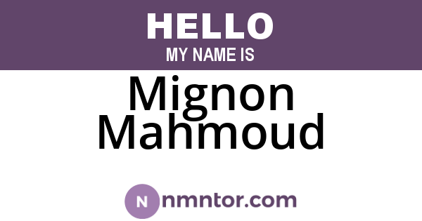 Mignon Mahmoud