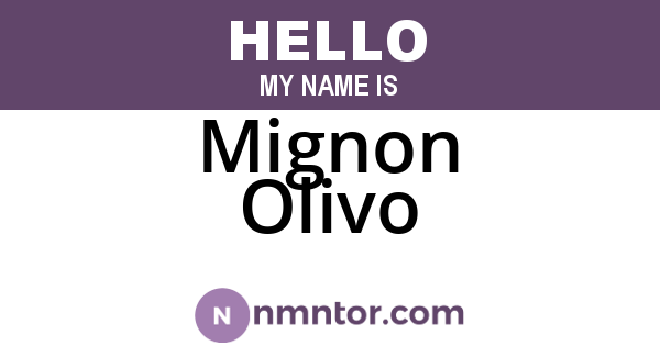 Mignon Olivo