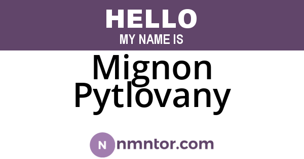 Mignon Pytlovany