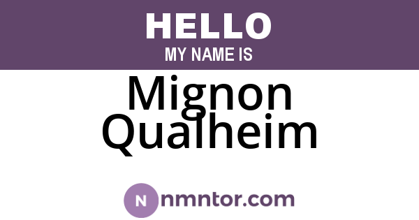 Mignon Qualheim