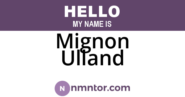 Mignon Ulland