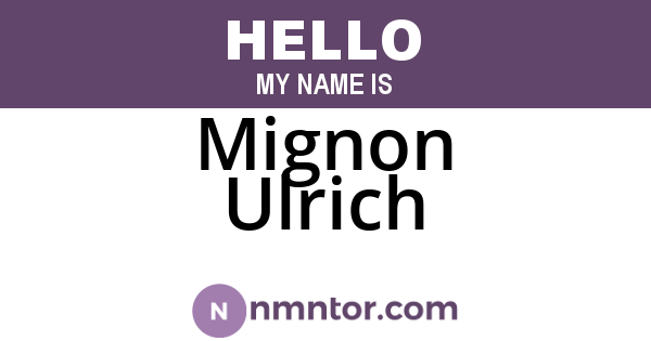 Mignon Ulrich