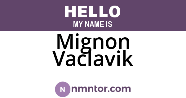 Mignon Vaclavik