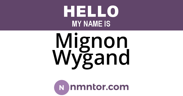 Mignon Wygand