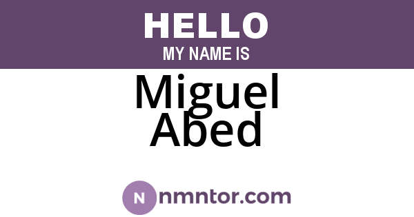 Miguel Abed