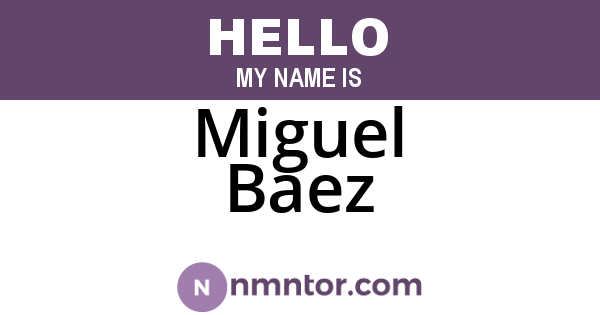 Miguel Baez
