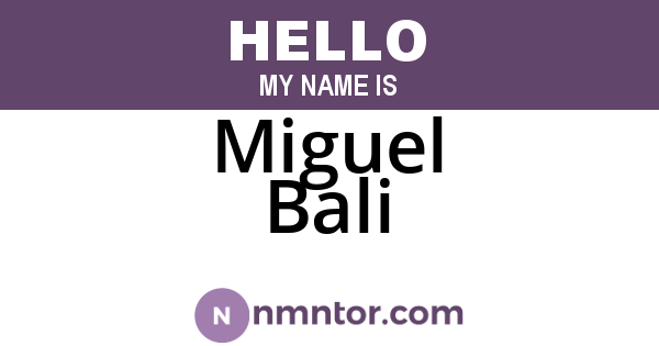 Miguel Bali