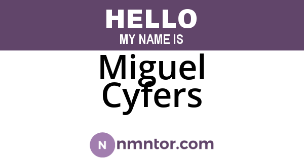 Miguel Cyfers