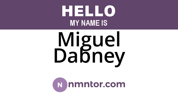 Miguel Dabney