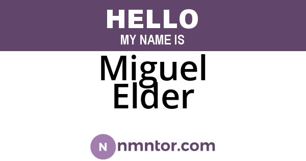Miguel Elder