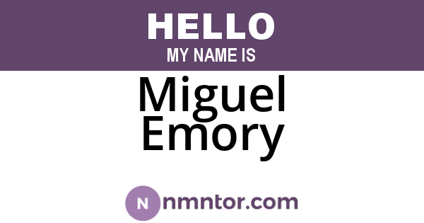 Miguel Emory
