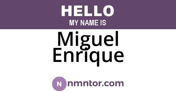 Miguel Enrique