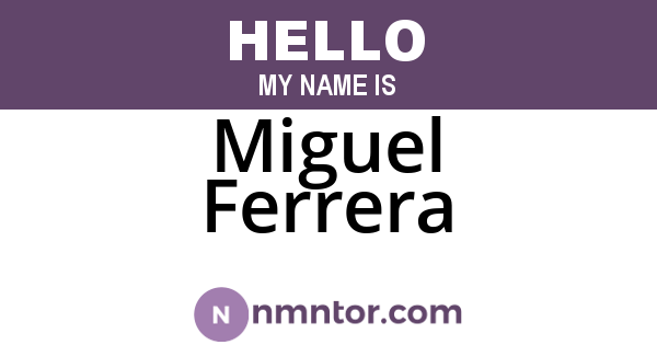 Miguel Ferrera