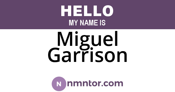 Miguel Garrison