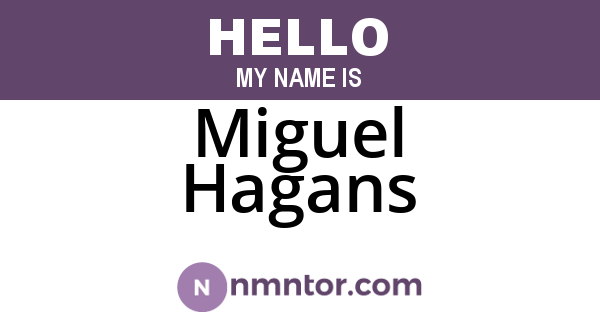 Miguel Hagans