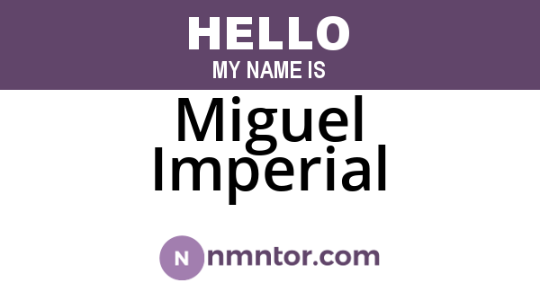 Miguel Imperial