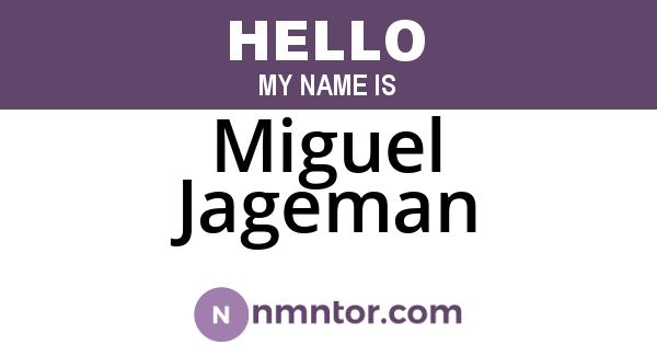 Miguel Jageman