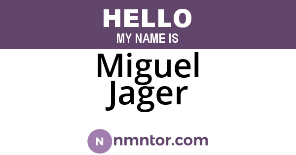 Miguel Jager