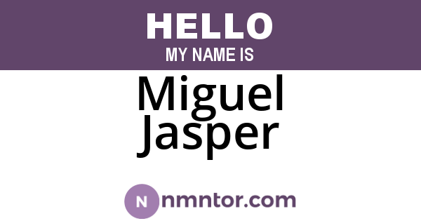 Miguel Jasper