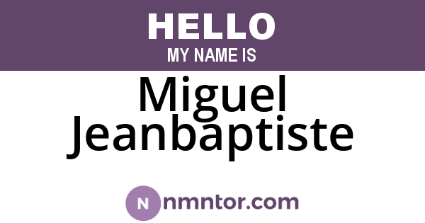 Miguel Jeanbaptiste