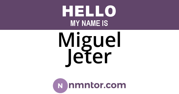 Miguel Jeter