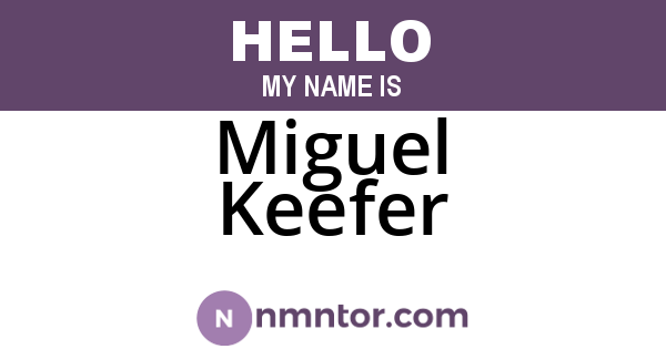 Miguel Keefer