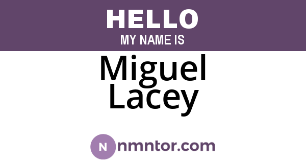 Miguel Lacey