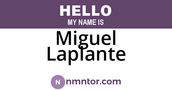 Miguel Laplante